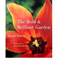 The Bold And Brilliant Garden