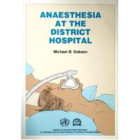 Anaesthesia At The District Hospital