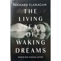 The Living Sea Of Waking Dreams