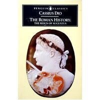 The Roman History. The Reign Of Augustus