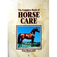 The Complete Book Of Horse Care