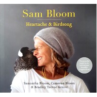 Sam Bloom. Heartache & Birdsong