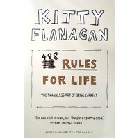 Kitty Flanagan's 488 Rules For Life. The Thankless Art Of Being Correct