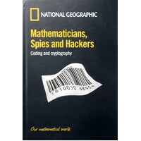 Mathematicians, Spies And Hackers. Coding And Cryptography