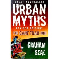 Great Australian Urban Myths. The Cane Toad High.