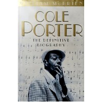 Cole Porter. The Definitive Biography