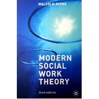 Modern Social Work Theory