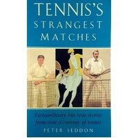 Tennis's Strangest Matches