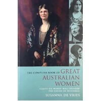 The Complete Book Of Great Australian Women