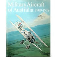 Military Aircraft Of Australia 1909-1918