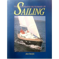 The Illustrated Dictionary Of Sailing