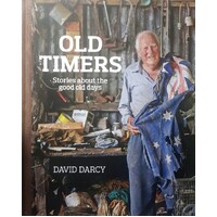 Old Timers. Stories About The Good Old Days