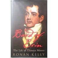 Bard Of Erin. The Life Of Thomas Moore