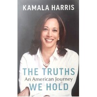 The Truths We Hold. An American Journey