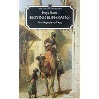 Beyond Euphrates. Autobiography 1928-1933