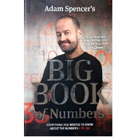 Adam Spencer's Big Book Of Numbers