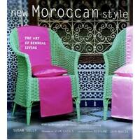New Moroccan Style. The Art of Sensual Living