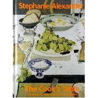 The Cook's Table. 130 Recipes To Share With Family And Friends