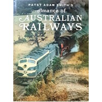 Romance Of Australian Railways