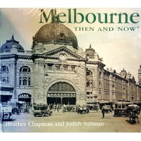 Melbourne. Then And Now