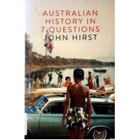 Australian History In 7 Questions