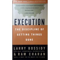 Execution. The Discipline Of Getting Things Done