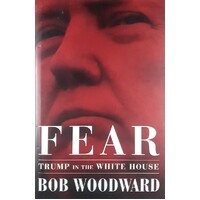 Fear. Trump In The White House