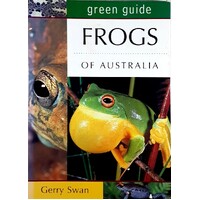 Green Guide. Frogs Of Australia