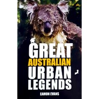 Great Australian Urban Legends