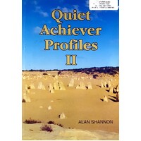 Quiet Achievers Profiles II