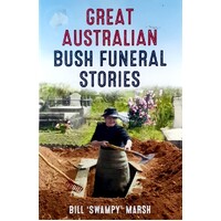 Great Australian Bush Funeral Stories