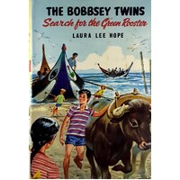 The Bobbsey Twins. Search For The Green Rooster