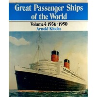 Great Passenger Ships Of The World. (Volume 4 1936-1950)