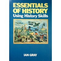Essentials Of History. Using History Skills