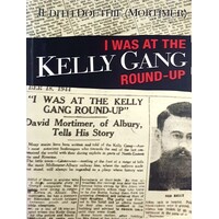 I Was At The Kelly Gang Round Up