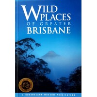 Wild Places Of Greater Brisbane