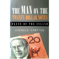 The Man On The Twenty Dollar Notes. Flynn Of The Inland