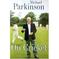 Michael Parkinson On Cricket