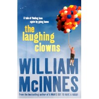 The Laughing Clowns. A Tale Of Finding Love Again By Going Home