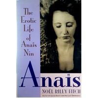 Anais. Erotic Life Of Anais Nin