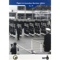 HMAS Leeuwin. The Story Of The RAN's Junior Recruits