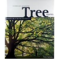Tree Stories. Favourite Tales Of The Trees That Touch Us