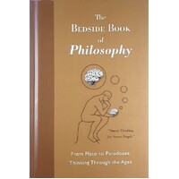 The Bedside Book Of Philosophy