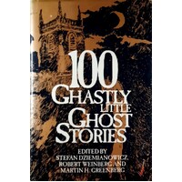 100 Ghastly Little Ghost Stories