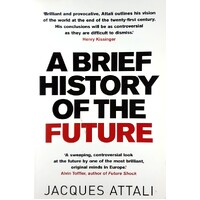 A Brief History Of The Future