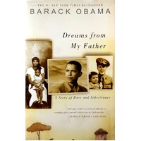 Dreams From My Father. A Story Of Race And Inheritance