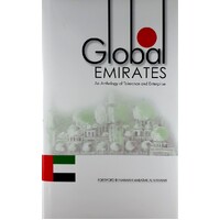 Global Emirates. An Anthology Of Tolerance And Enterprise