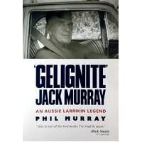 Gelignite Jack Murray