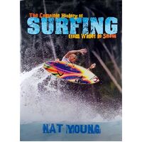The Complete History Of Surfing From Water To Snow