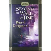 Beyond The Wall Of Time. Husk. Book Three